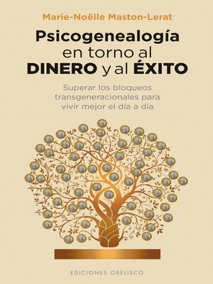 cover image of Psicogenealogía en torno al dinero y al éxito